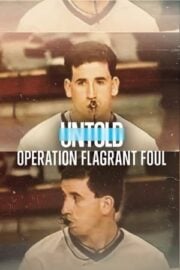 Untold: Operation Flagrant Foul yüksek kalitede izle