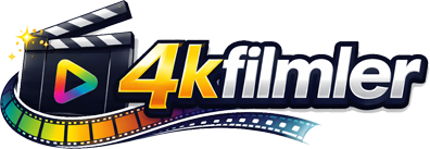 4k Filmler